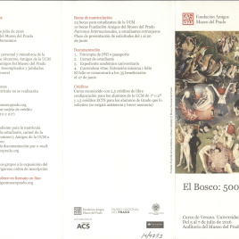 El Bosco : 500 años : curso de verano : Universidad Complutense : del 5 al 7 de julio de 2016 : Auditorio del Museo del Prado / Amigos del Museo del Prado.
